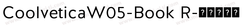 CoolveticaW05-Book R字体转换